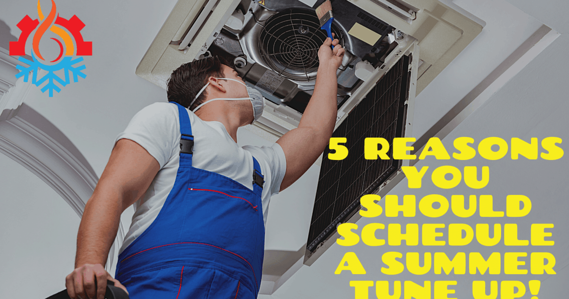 5 Reasons You Should Schedule a Summer Tune Up!